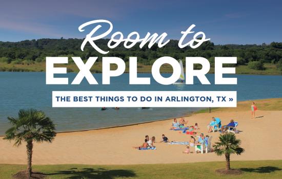 Room to Explore: The BEST Things to do in Arlington, TX